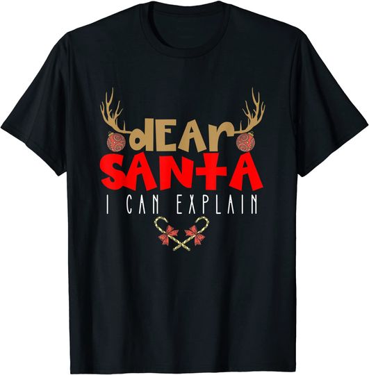 Discover Dear Santa I Can Explain Candy Antlers Cane Sugar Christmas T-Shirt
