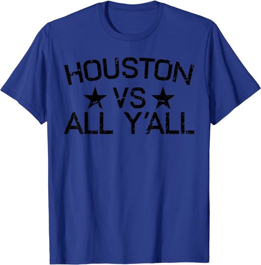 Discover Houston Vs All Y'all T Shirt - Texas Football T Shirt
