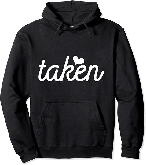 Discover I'm Taken Boyfriend Girlfriend Couples Gifts Valentine's Day Pullover Hoodie