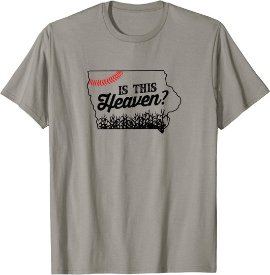 Discover Is this Heaven? Baseball Field in Iowa T-Shirt