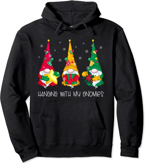Discover Hanging with my Gnomies Shirt Christmas Costume Three Gnomes Pullover Hoodie