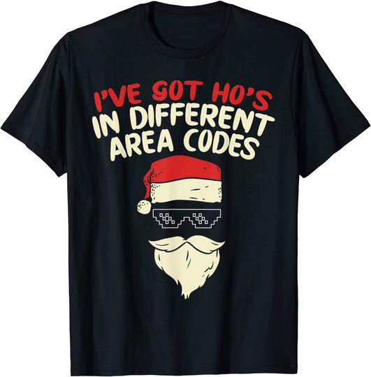 Discover I Got Hos In Different Area Codes Christmas Thug Santa T-Shirt