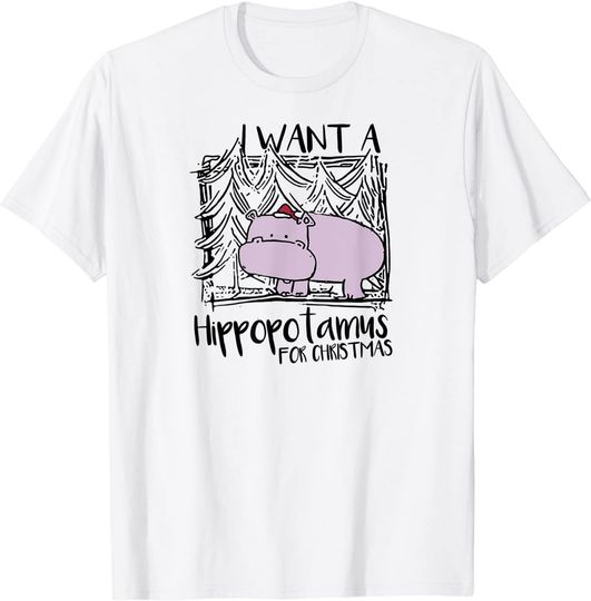 Discover I Want A Hippopotamus For Christmas Hippo for Kid Women, men T-Shirt