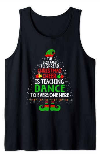 Discover Christmas Cheer Is Teaching Dance Santa Elf Teacher Group Tank Top
