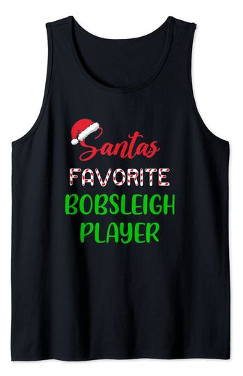 Discover Santa's Favorite Bobsleigh Player Christmas Bobsleigh Tank Top