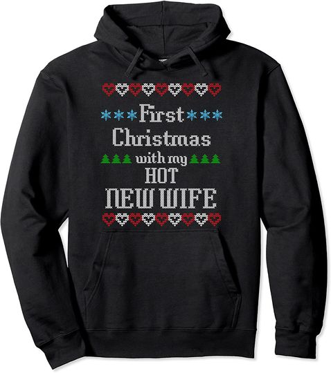 Discover Matching Married Gift First Christmas With My Hot New Wife Pullover Hoodie