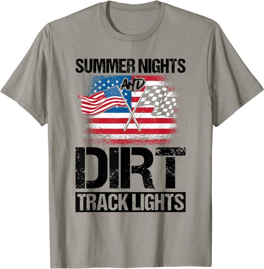Discover Patriotic summer nights and dirt track lights for dirt racer T-Shirt