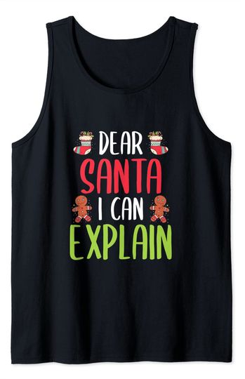 Discover Dear Santa I Can Explain Naughty Children Christmas Gift Tank Top