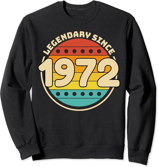 Legendary Since 1972 | Suéter Sweater para Homem e Mulher