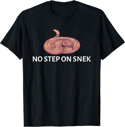 Discover No Step On Snek Snakes Reptile Cobra Rattlesnake Ball Python T-Shirt