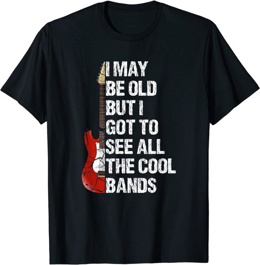 Discover I May Be Old But I Got To See All The Cool Bands Vintage T-Shirt