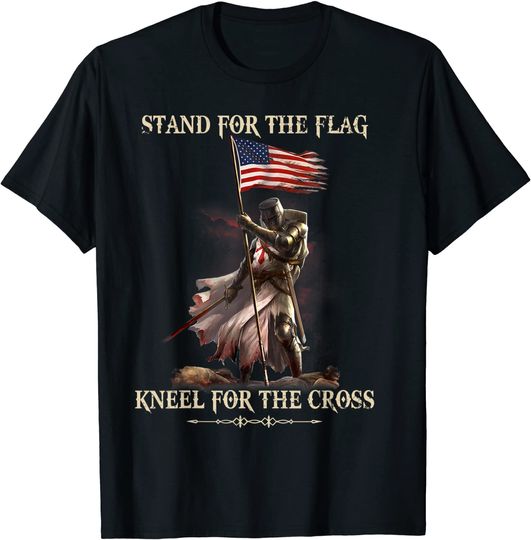 Discover Stand for the flag Kneel for the Cross Knight Templar shirt