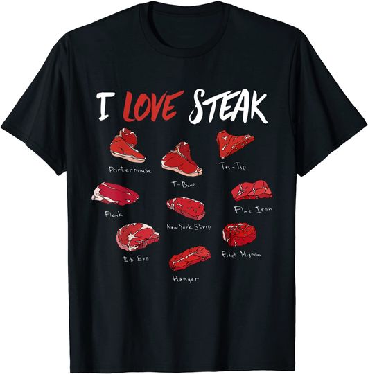 Discover Funny Steak Shirt | I Love Steak | Types of Steak Lovers T-Shirt