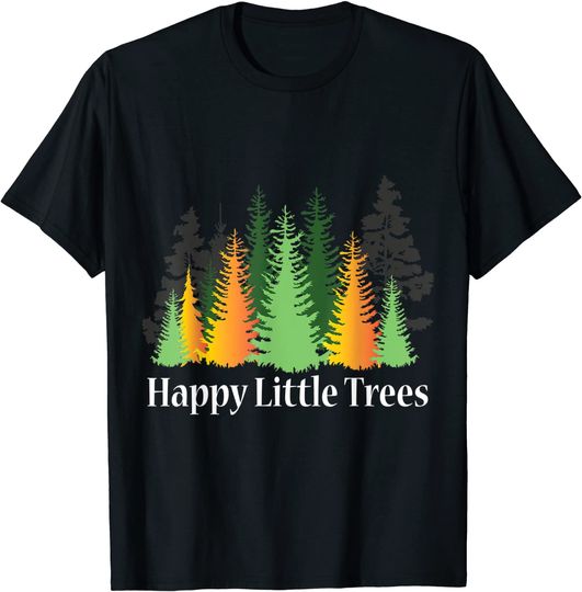 Discover Happy Little Trees T Shirt