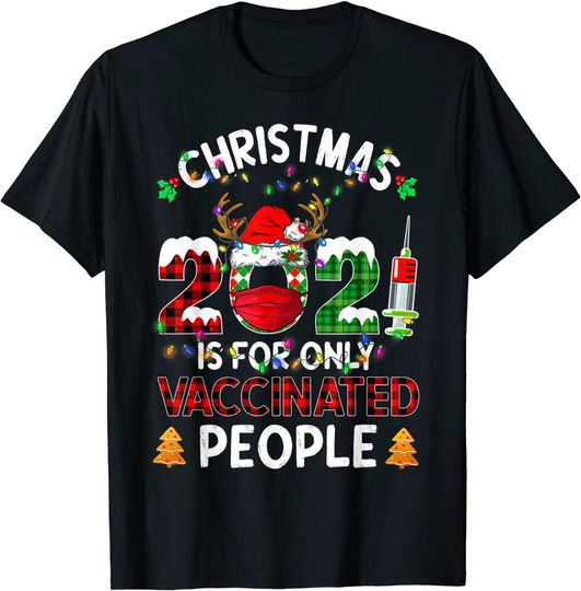 Discover Christmas 2021 Is For Only Vaccinated People Xmas T-Shirt