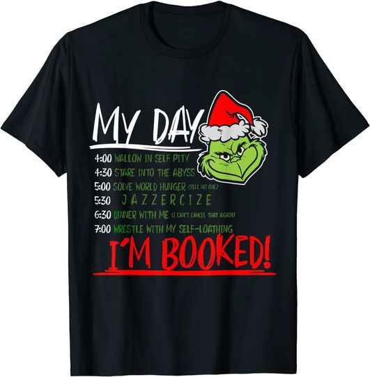 Discover My Day I'm Booked T-Shirt