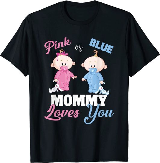 Discover Pink or Blue Mommy Loves You-Gender Reveal T-Shirt