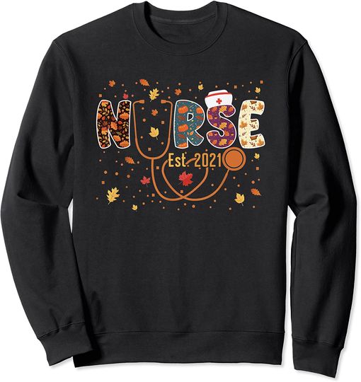 Discover Nurse Est 2021 Nursing Thanksgiving Day Stethoscope Sweatshirt