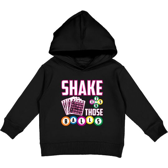 Discover Shake Those Balls  Bingo Kids Pullover Hoodie