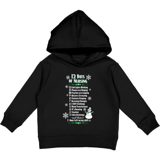 Discover 12 Days Of Nursing - Funny Christmas Nurse Kids Pullover Hoodie
