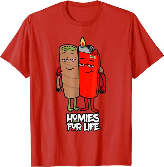 Discover Homies for Life Weed T-Shirt