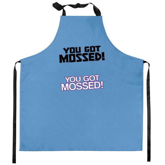 Discover You Got Mossed Kitchen Apron