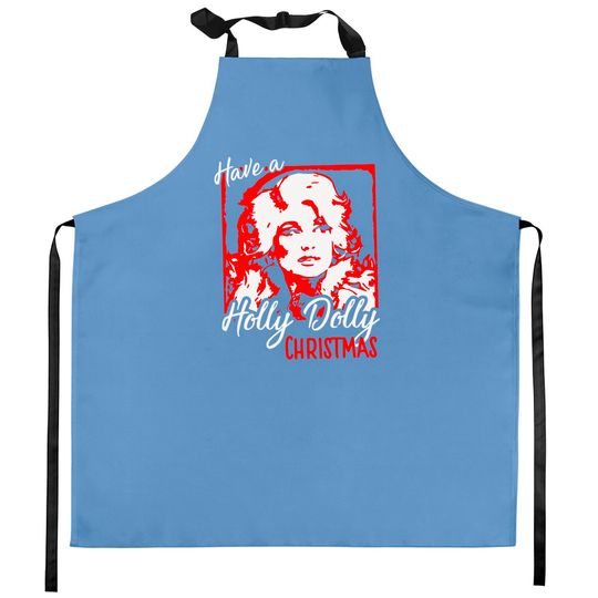 Discover Have A Holly Dolly Christmas Kitchen Apron
