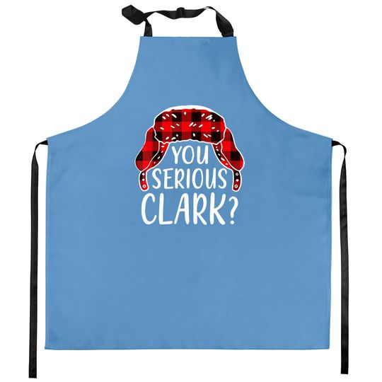 Discover You Serious Clark? Christmas 2021 Pajamas Family Matching Kitchen Apron