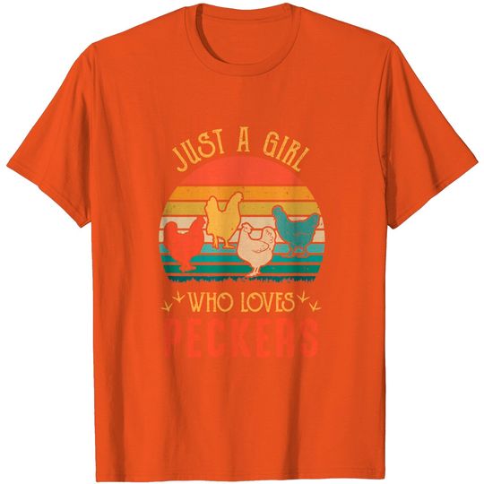Discover Just A Girl Who Loves Peckers Funny Chicken Farmer Vintage T-Shirt