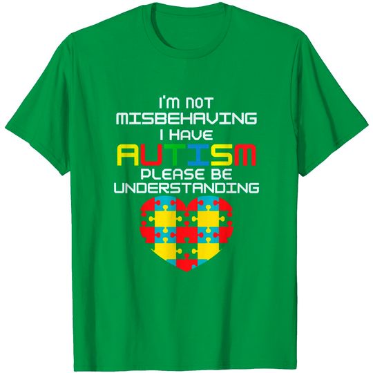 Discover I Have Autism I'm Not Misbehaving T-Shirt