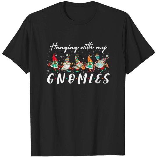 Discover Hanging With My Gnomies Christmas Friends Family Group T-Shirt