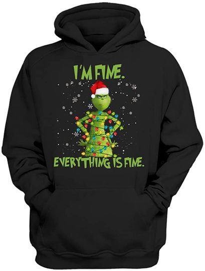 Discover I'm Fine Everything is Fine The Grinch Lights Hoodie