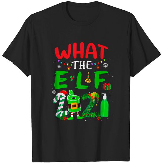 Discover What The Elf 2021 Christmas T-Shirt