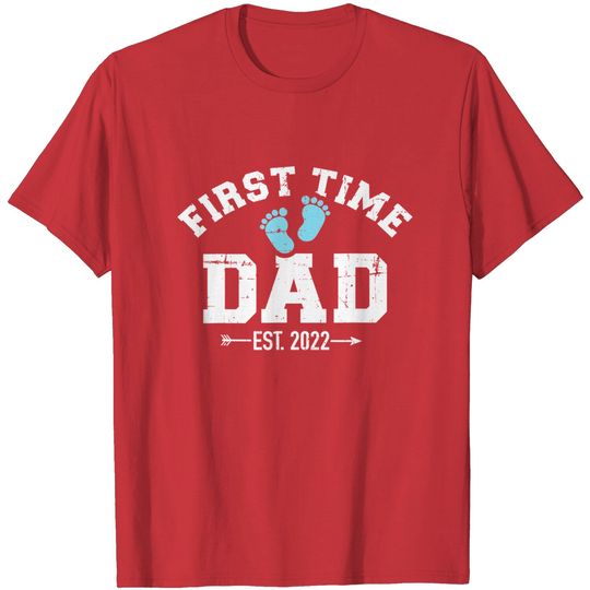Discover First time dad 2022 T-Shirt