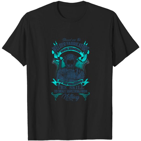 Discover Welder Fabricators Welding T Shirt