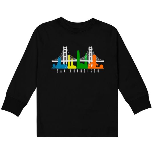 Discover San Francisco Golden Gate San Francisco California Golden Gate Bridge City Gift Kids Long Sleeve T-Shirt