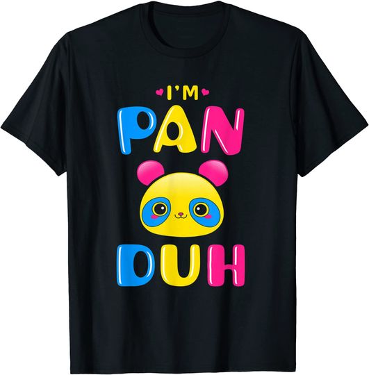 Discover Pansexual Pride Gift Pan Flag LGBTQ Cute I'm Pan Duh Panda T-Shirt
