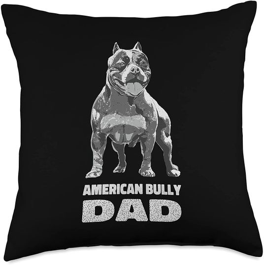 Discover American Bully dog lover owner gifts Pitbull Dad American Bully Bull Terrier Lovers Dogs Gifts Throw Pillow