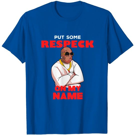 Discover Put Some Respect On My Name T-shirt Rap Beef
