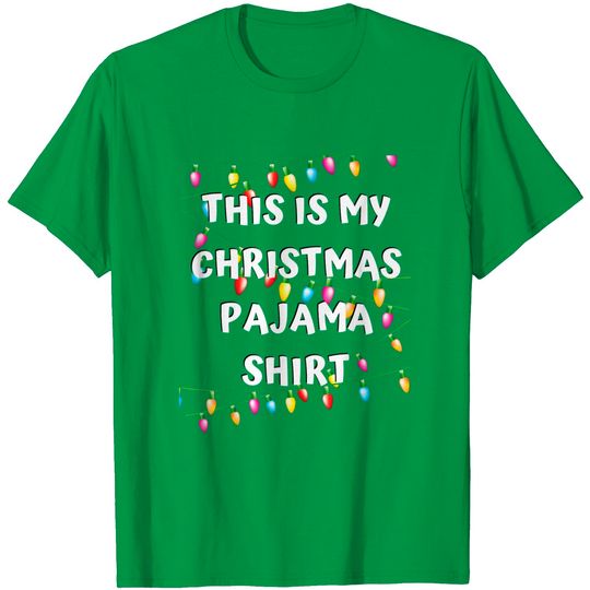 Discover This Is My Christmas Pajama T-Shirt