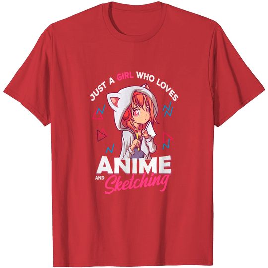 Discover Just A Girl Who Loves Anime and Sketching Otaku Anime Merch T-Shirt
