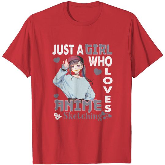 Discover Japanese Anime Drawing Gifts Just A Girl Who Loves Sketching T-Shirt