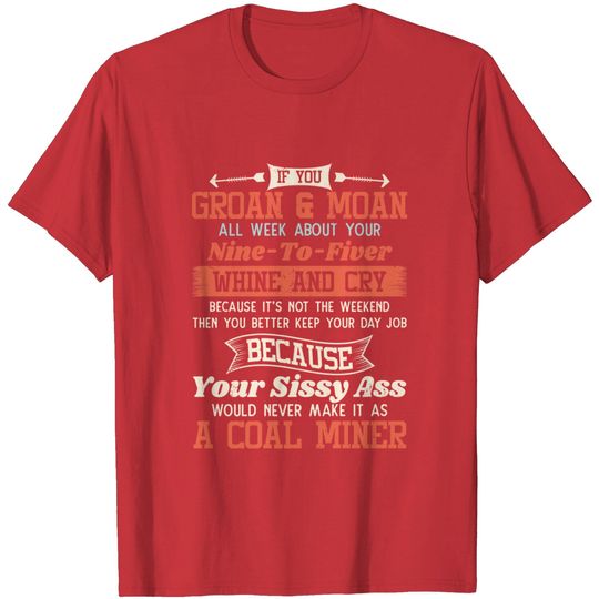 Discover Funny Coal Miner T-Shirt