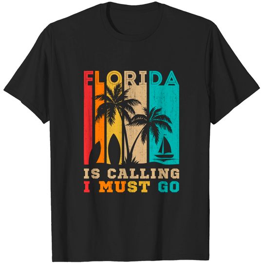 Discover Vintage Summer Beach Sun Florida Is Calling I Must Go Beach T Shirt