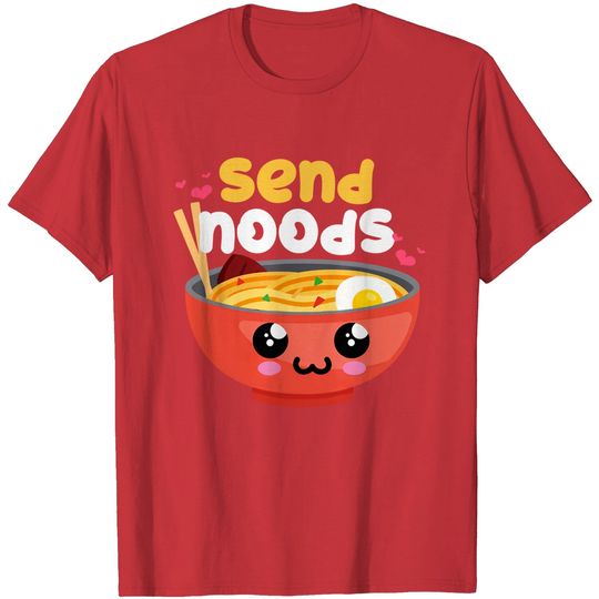 Discover Ramen Lovers Gift T-Shirt Send Noods Funny Japanese T-Shirt