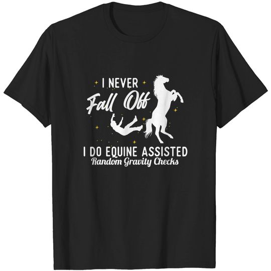 Discover Equine Assisted Gravity Checks - Equestrian Horse Rider T-Shirt