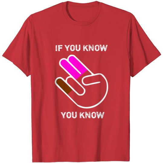 Discover Funny Offensive Meme T-shirt The Shocker Two in the Pink One in the Stink If you know
