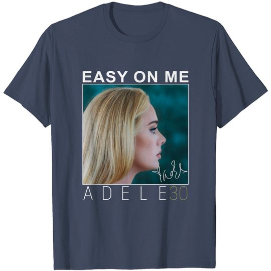 Discover Adele Easy On Me T-Shirt
