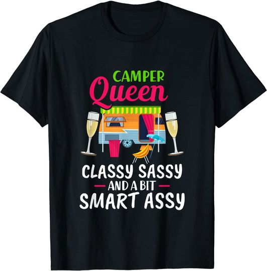 Discover Camper Queen Classy Sassy And A Bit Smart Assy Women Camping T-Shirt