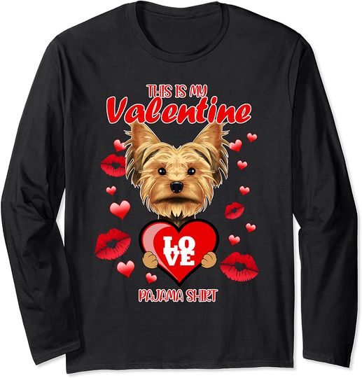 Discover This Is My Valentine Pajama Yorkshire Terrier Long Sleeve